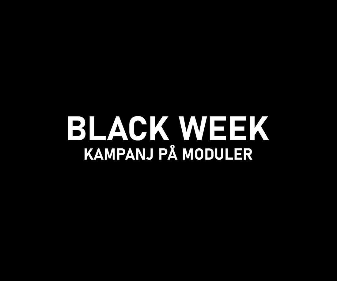 BLACK WEEK - Modulkampanj - Installation 2025 / 2026