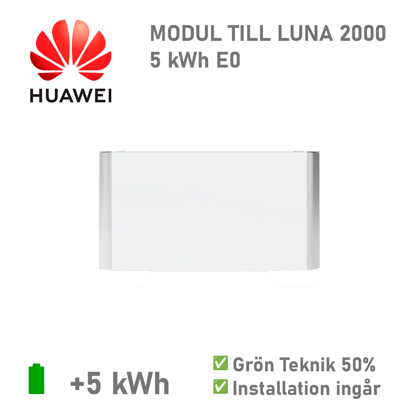 HUAWEI Luna2000 E0 Batterimodul 5kWh